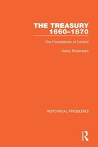 Historical Problems - The Treasury 1660-1870