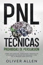 PNL técnicas prohibidas de persuasión