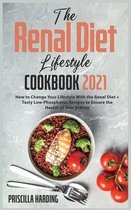 The Renal Diet Lifestyle Cookbook 2021
