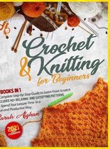 Knitting and Crochet for Absolute Beginners: 2 In 1