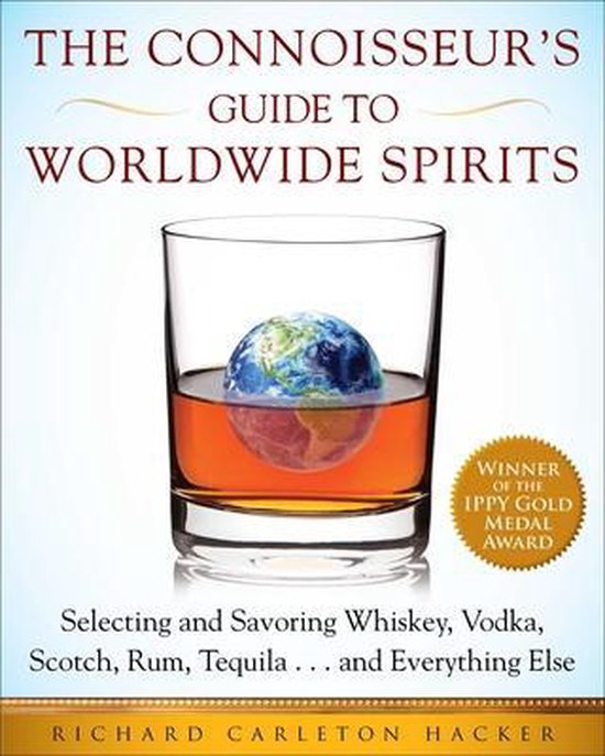 Expert’s Guide to Selecting, Sipping, and Savoring Every S ... - cover