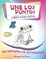 UNE LOS PUNTOS - Libro para Ninos 4-8 anos