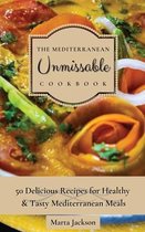 The Mediterranean Unmissable Cookbook