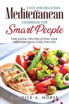 Easy and Delicious Mediterranean Cookbook for Smart People