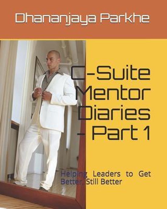The Race for Corner Office- C-Suite Mentor Diaries - Part 1 - cover