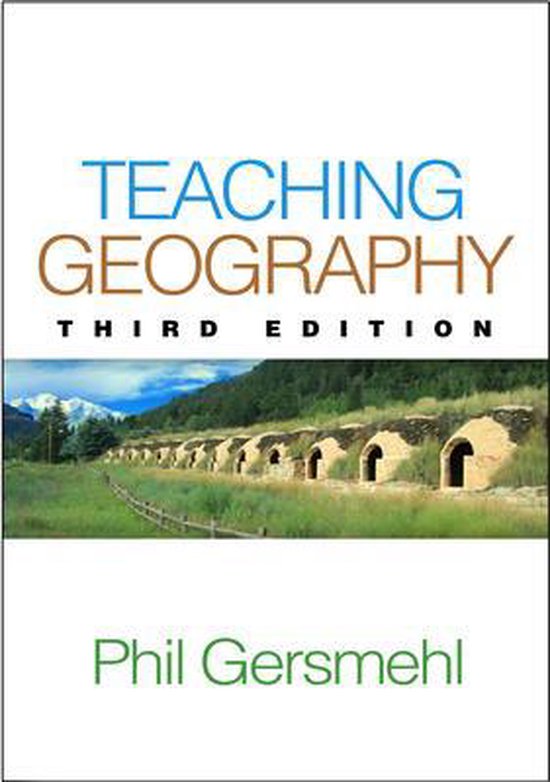 Teaching Geography, Third Edition 9781462516414 Phil Gersmehl