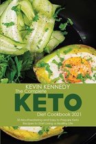 The Complete Keto Diet Cookbook 2021