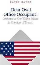 Dear Oval Office Occupant