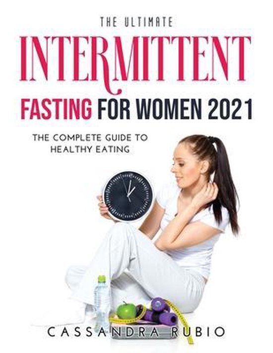 The Ultimate Intermittent Fasting for Women 2021 - cover