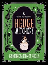 Coloring Book of Shadows: Hedge Witchery Grimoire & Book of Spells