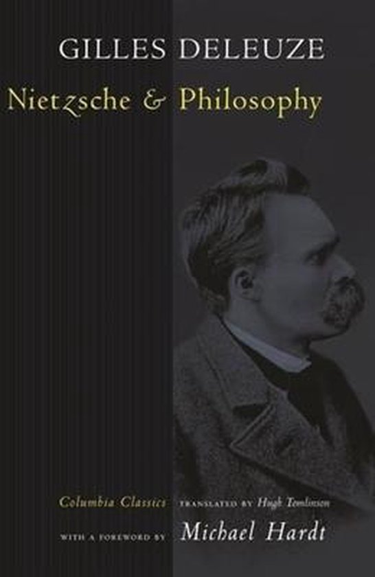 Columbia Classics in Philosophy- Nietzsche and Philosophy