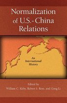 Normalization Of U.S. - China Relations - An International History