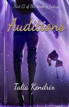Healing Trilogy- Auditions