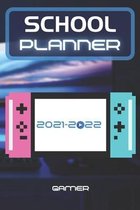 School Planner 2021-2022 Gamer