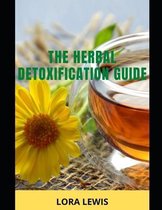 The Herbal Detoxification Guide