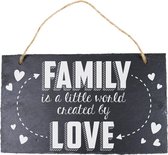 Wandbord van Leisteen - met Spreuk: FAMILY is a little world created by LOVE - Tekstbord