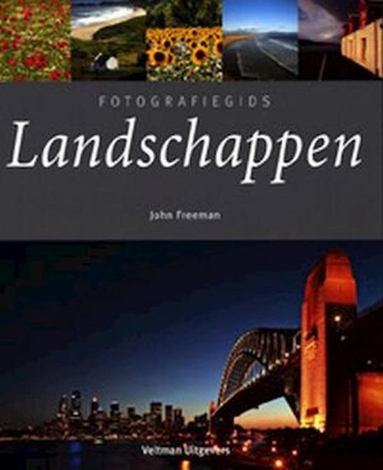 Cover van het boek 'Fotografiegids Landschappen' van John Freeman