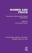 Routledge Library Editions: Women and Politics- Women and Peace