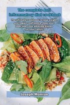 The complete Anti inflammatory diet cookbook