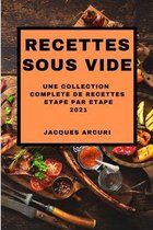 Recettes Sous Vide 2021 (Sous Vide Cookbook 2021 French Edition)