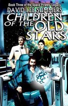 Space Pirates' Legacy- Children of the Old Stars