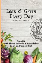 Lean & Green Every Day