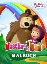 Mascha und der Bar Malbuch fur Kinder Alter 4-8