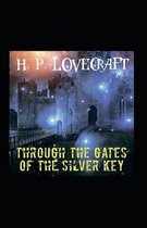 Through the Gates of the Silver Key illustrated