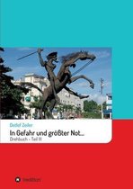 In Gefahr und groesster Not...