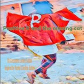 Postive R and the missing cat