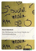 Die Bedeutung Von Social Media Im Personalmarketing
