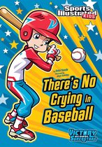 Sports Illustrated Kids Victory School Superstars - There's No Crying in Baseball