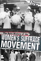 Perspectives Flip Books - The Split History of the Women's Suffrage Movement