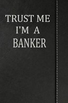 Trust Me I'm a Banker: Isometric Dot Paper Drawing Notebook 120 Pages 6x9