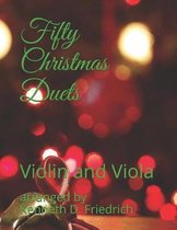 Fifty Christmas Duets: Violin and Viola