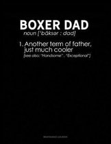 Boxer Dad Definition: Maintenance Log Book