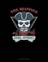 The Beatings Will Continue Until Moral Improves: Maintenance Log Book