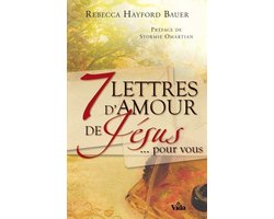 7 lettres d’amour de Jésus... pour vous