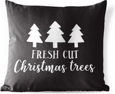Buitenkussens - Tuin - Kerst quote Fresh cut Christmas trees tegen een zwarte achtergrond - 60x60 cm