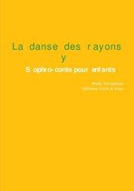 La Danse Des Rayons - Conte Therapeutique Pour Enfants