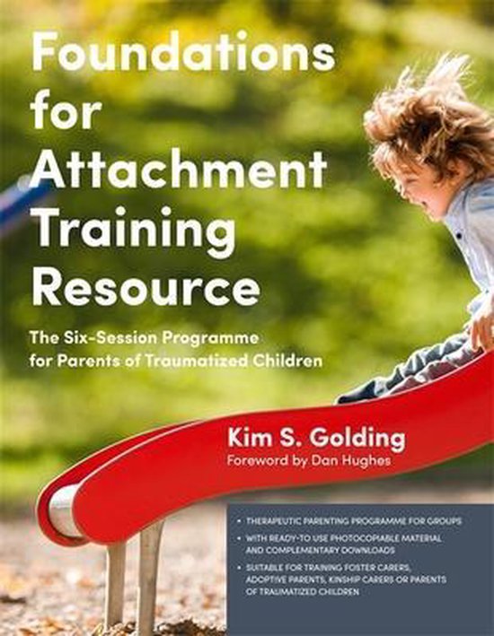 Foundations for Attachment Training Resource | 9781785921186 | Kim S ...