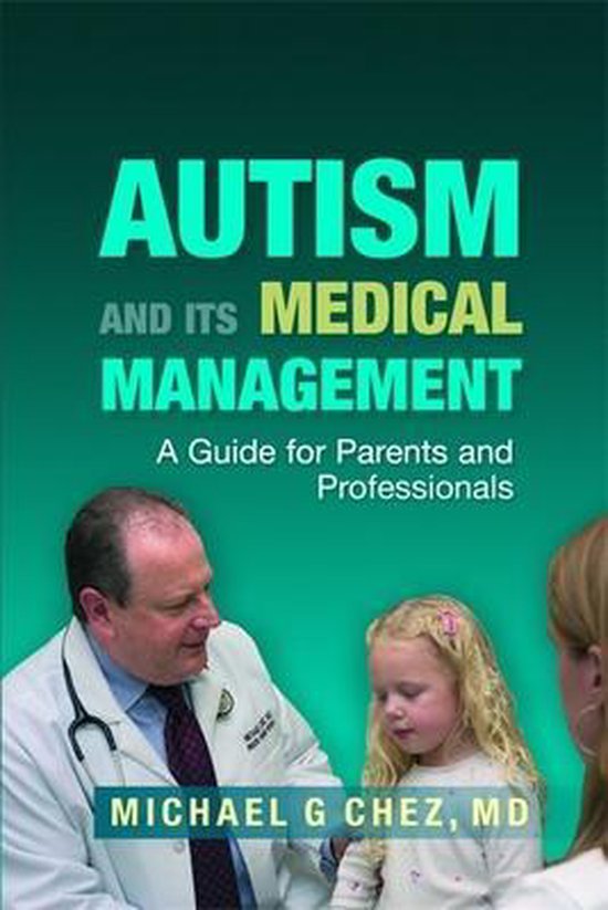Autism and Its Medical Management - cover