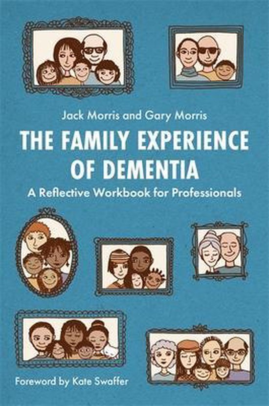 The Family Experience of Dementia - cover