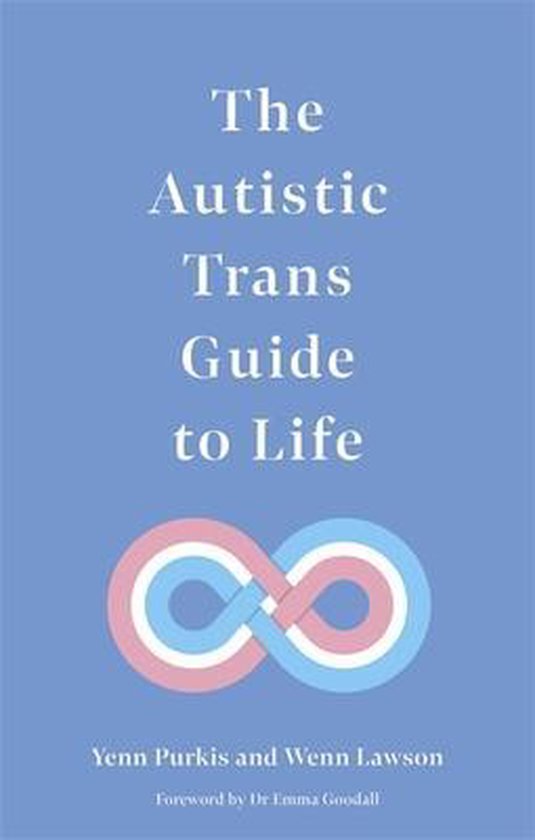 The Autistic Trans Guide to Life - cover