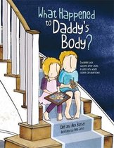 Omslag What Happened to Daddy's Body?