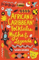 Scholastic Classics- African and Caribbean Folktales, Myths and Legends