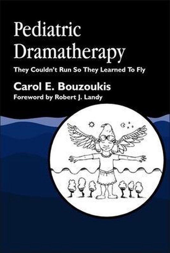 Pediatric Dramatherapy, Carol Bouzoukis 9781853029615 Boeken
