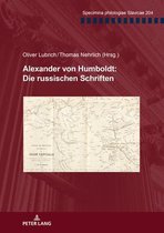 Specimina Philologiae Slavicae- Alexander Von Humboldt: Die Russischen Schriften