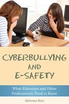 Cyberbullying & E Safety