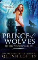 Grey Wolves- Prince of Wolves